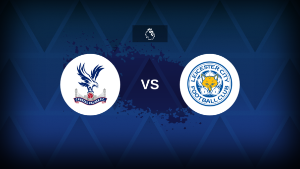 Nhận định Crystal Palace vs Leicester (21h00 ngày 14/9): Đại bàng quyết thắng. Hãy đến KUBET cá cược bóng đá.