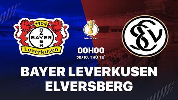 Nhận định Bayer Leverkusen vs Elversberg (00h00 ngày 30/10): Nhà vua phục hận. Hãy đến KUBET cá cược bóng đá .