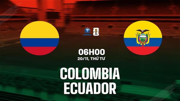 Nhận định Colombia vs Ecuador (06h00 ngày 20/11): Phá hàng thủ sắt. Hãy đến KUBET cá cược bóng đá.